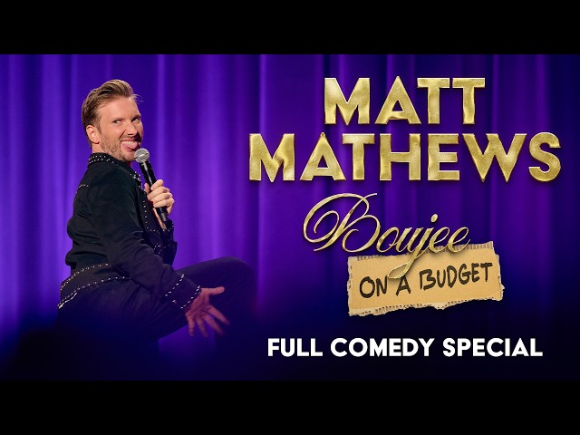 Matt Mathews: Boujee On A Budget (2026) | FULL COMEDY SPECIAL