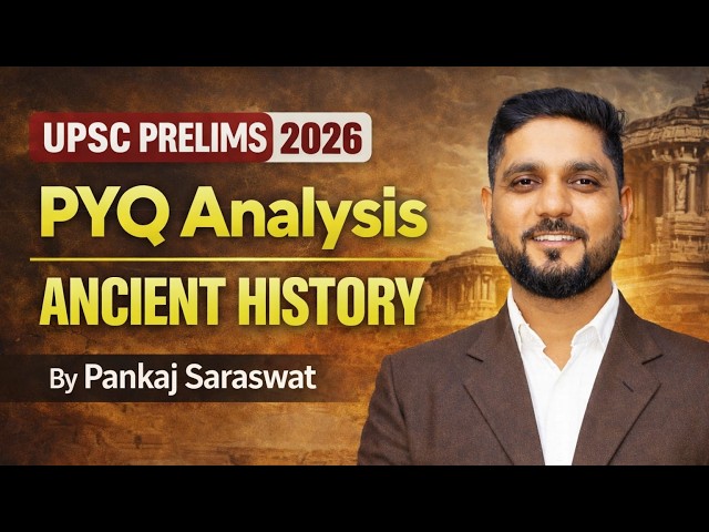 UPSC 2026 Ancient History PYQs Explained | 4 PM LIVE 🔥