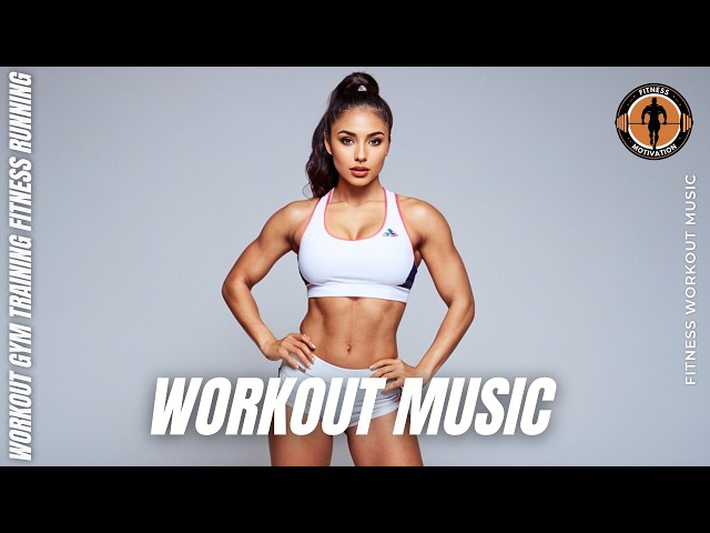 Workout Music 2026 Fitness Motivation 🔥 Gym Motivation Music 🔥 Running Music 2026
