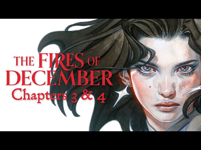 The Fires of December Audiobook Sample — Chapters 3 & 4