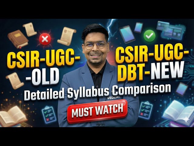 CSIR-UGC(OLD) vs CSIR-UGC-DBT (NEW)| Detailed Syllabus Comparision | Lifescience vs Biotech | Vedemy