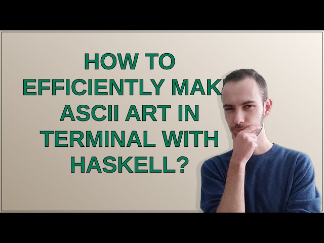 How to efficiently make ASCII art in terminal with Haskell?