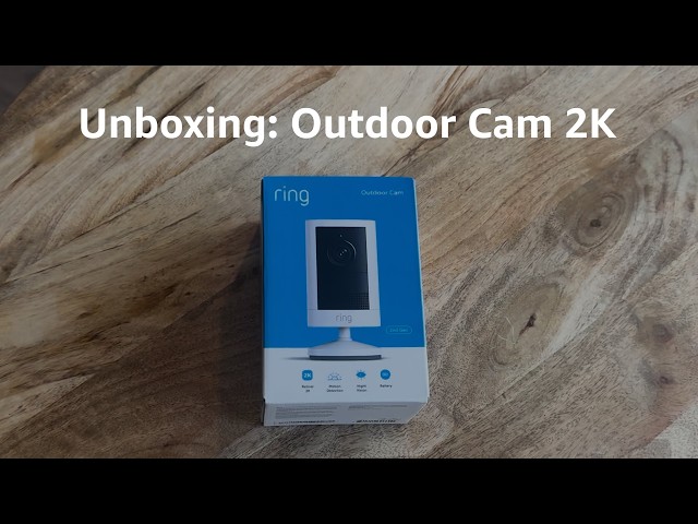 Ring Outdoor Cam 2K | Unboxing