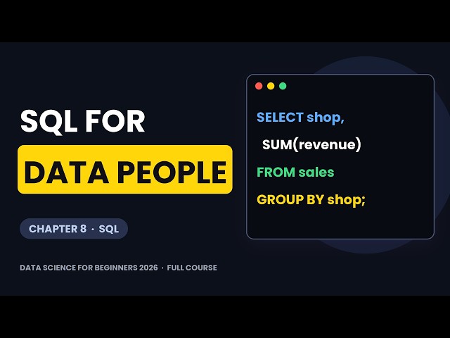 SQL for Data Science: SELECT, WHERE, GROUP BY & JOIN Explained | Data Science Course (8/18)