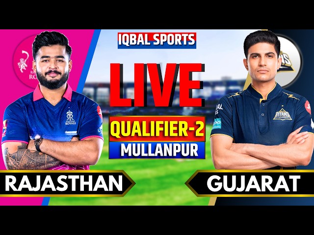 LIVE: RR vs GT, IPL 2026 QUALIFIER 2 | Rajasthan vs Gujarat | Live Cricket Match Today Iqbal Sports