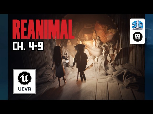 【UEVR】REANIMAL (chapters 4-9, secret ending) 【VR180 3D 8K】