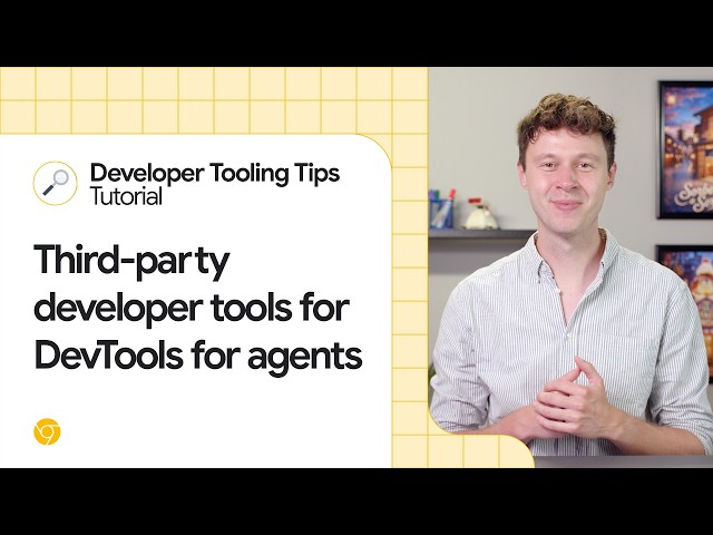Third-party tools for Chrome DevTools for Agents