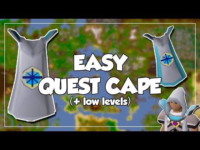 How to easily achieve a quest cape with minimum levels - Oldschool Runescape + Mobile