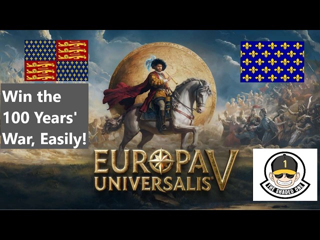 Europa Universalis 5 - How to win the 100 Years War as England