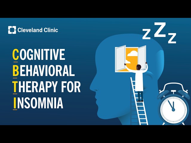 CBT-I: Cognitive Behavioral Therapy for Insomnia
