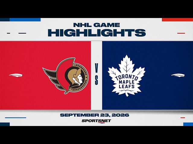 NHL Pre-Season Highlights | Senators vs. Maple Leafs - September 23, 2026