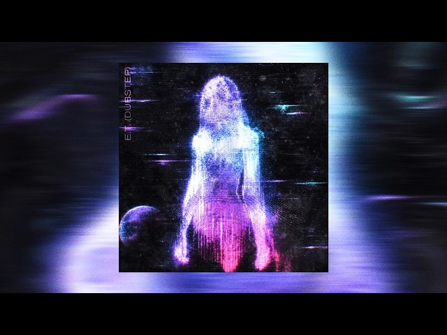 E.T. (Dubstep) (Slowed) - DRKZN, DXMND, REBXL, Novaya