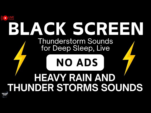 🔴 Fall Asleep FAST In 5 Minutes - Black Screen (NO ADS) | Thunderstorm Sounds for Deep Sleep, Live