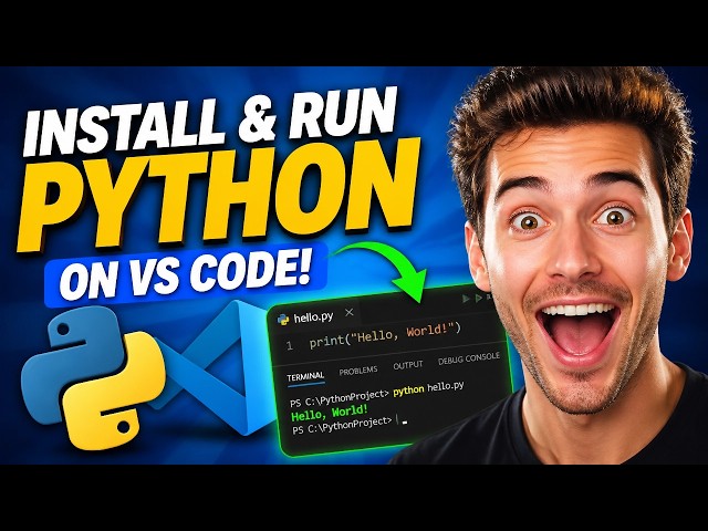 Install & Run Python on Visual Studio Code | Python + VS Code Full Setup