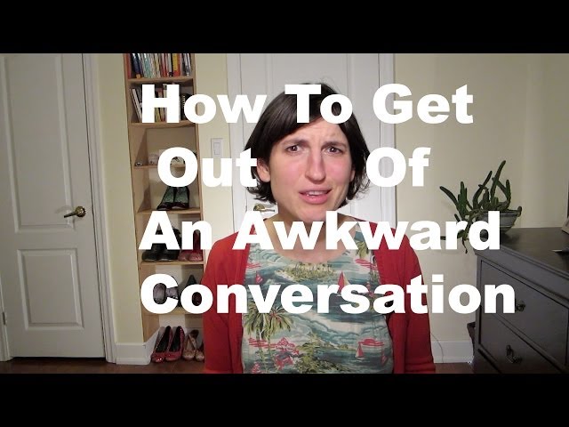 How To Get Out of an Awkward Conversation (without being offensive)