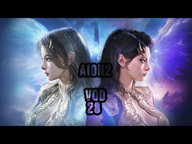 VOD - AION 2 part 28 (SDC IPAITH ISRAPHEL)