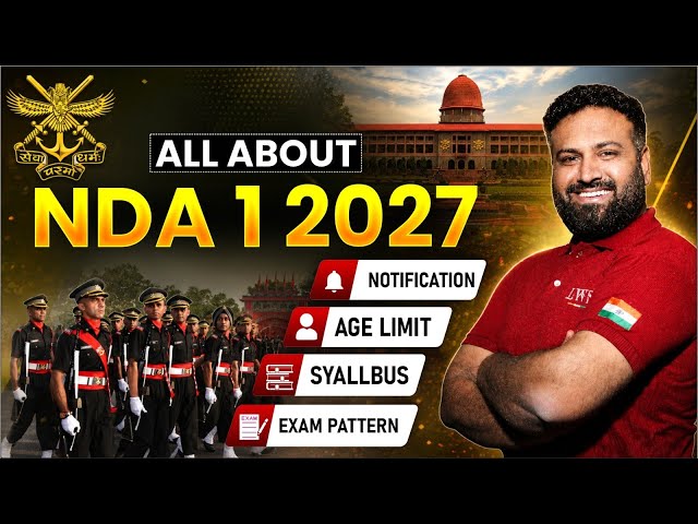 NDA 1 2027 Complete Guide 🔥 Age Limit, Syllabus, Exam Pattern, NDA Exam Strategy- Learn With Sumit