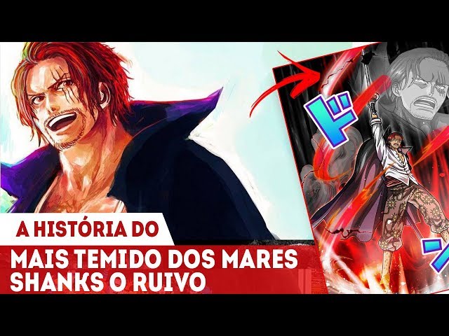 THE STORY OF SHANKS THE RED HAIR - WHAT IS HIS POWER AND WHY IS HE THE MOST FEARED PIRATE? ONE PIECE