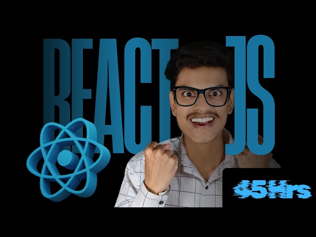 React JS MONSTER Class | React JS FULL Course