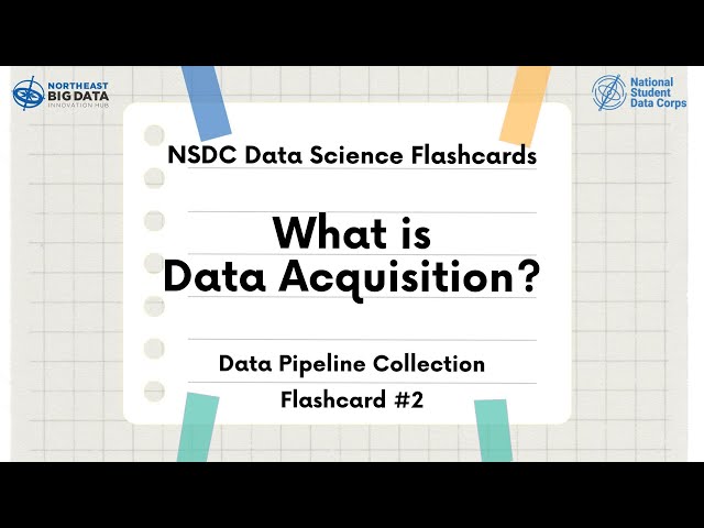 Data Science Pipeline Flashcard #2: What is Data Acquisition?