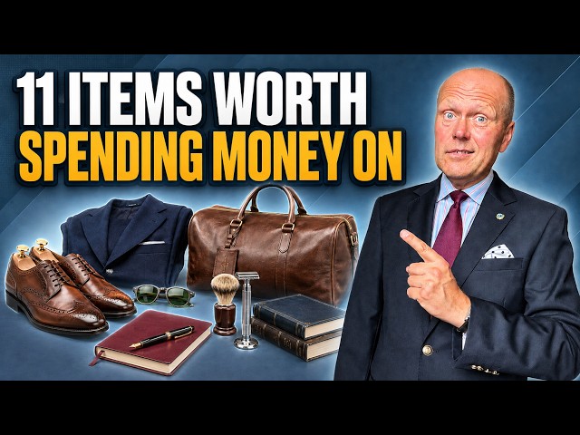 11 ITEMS WORTH SPENDING YOUR MONEY ON