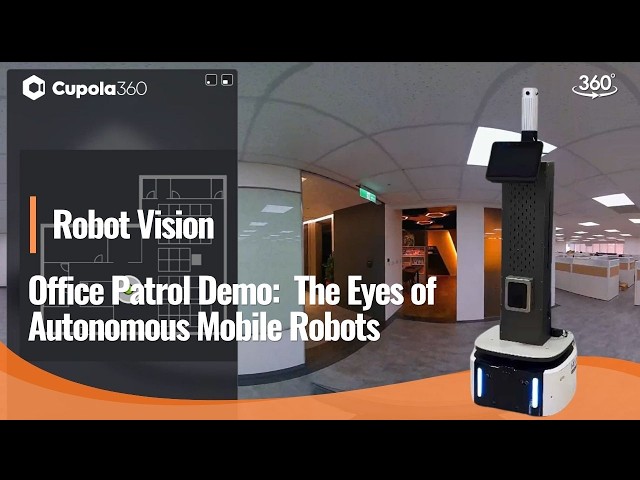 The Eyes of Autonomous Mobile Robots: Office Patrol Demo | 360° Interactive