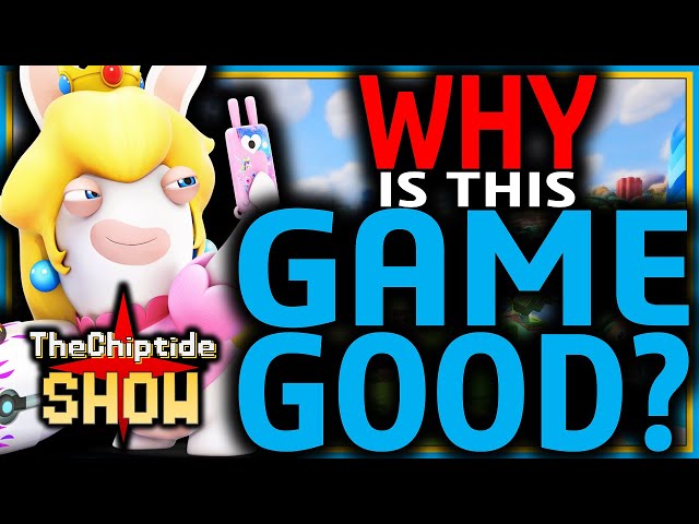 Mario + Rabbids: Kingdom Battle! TheChiptide Show