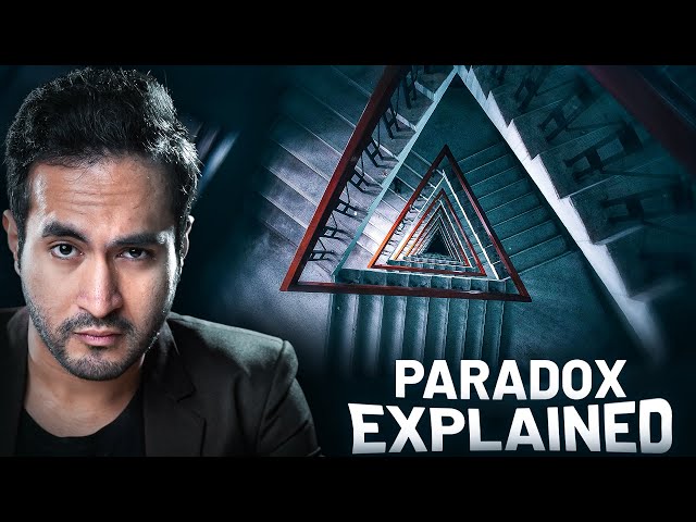 Most Mind Blowing Paradoxes of the World