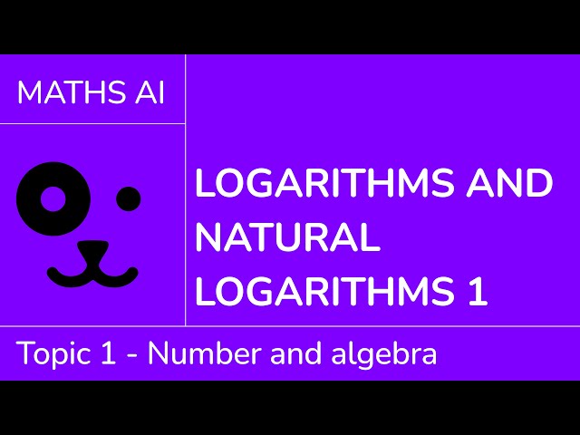 Logarithms and natural logarithms 1 [IB Maths AI SL/HL]