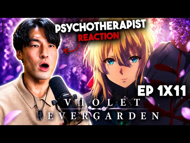 VIOLET IS GROWN! | Therapist’s FIRST REACT to Violet Evergarden Episode 11