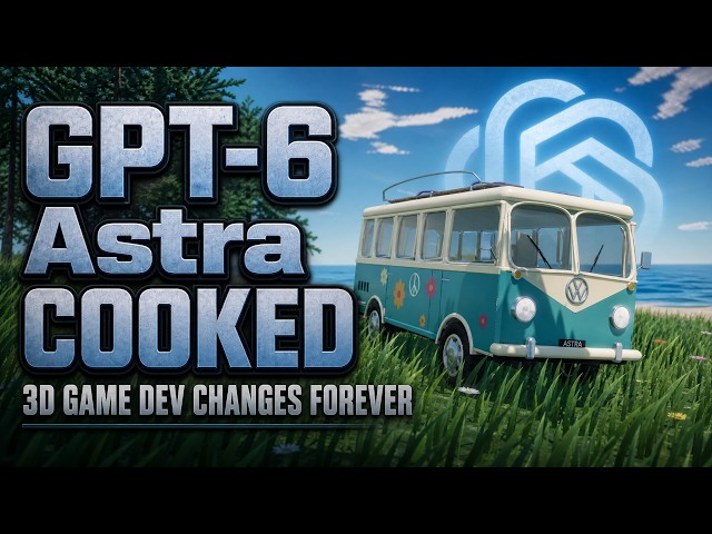 3D Game Dev Changes Forever - GPT-6 Astra