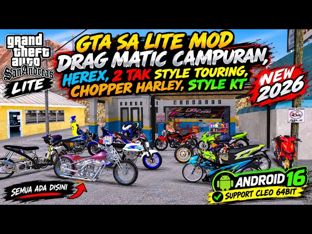 GTA SA LITE MIXED DRAG MATIC MOD, HEREX, 2-STROKE TOURING STYLE, HARLEY CHOPPER, KT STYLE NEW 2026