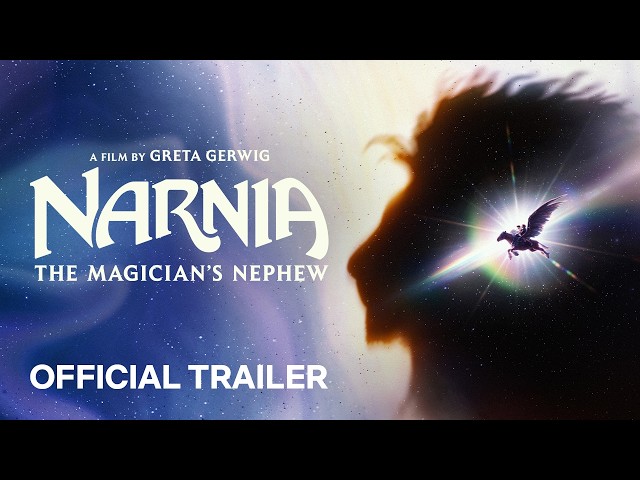 Narnia: The Magician's Nephew - Official Trailer | Exclusively In Cinemas February 12