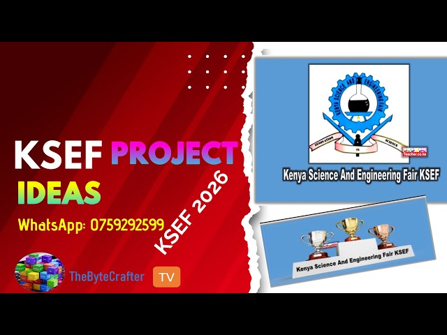 KENYA SCIENCE AND ENGINEERING FAIR PROJECT IDEAS 2026