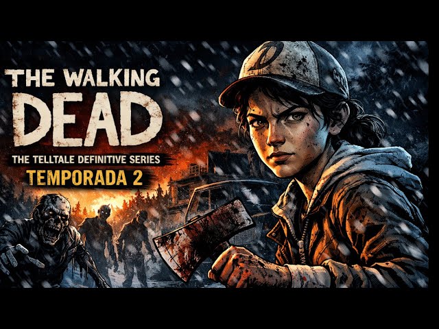 Regreso del stream ❄️🧟‍♂️ | The Walking dead Telltale - Temporada 2