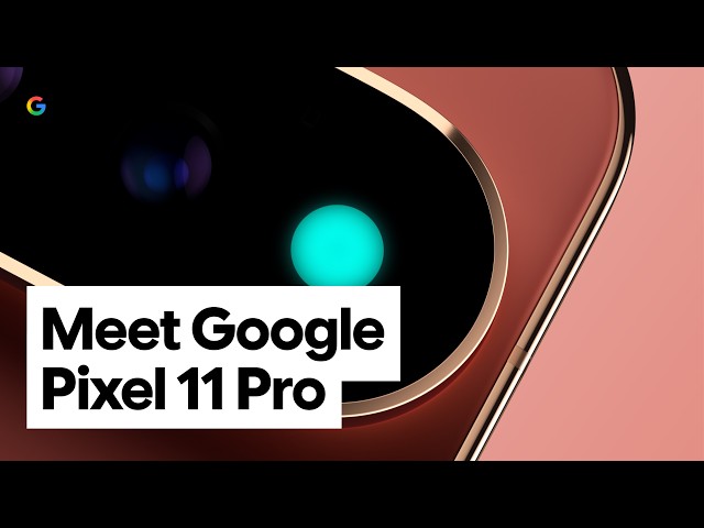 Meet Google Pixel 11 Pro | Attention-Grabbing. Not Attention-Seeking.