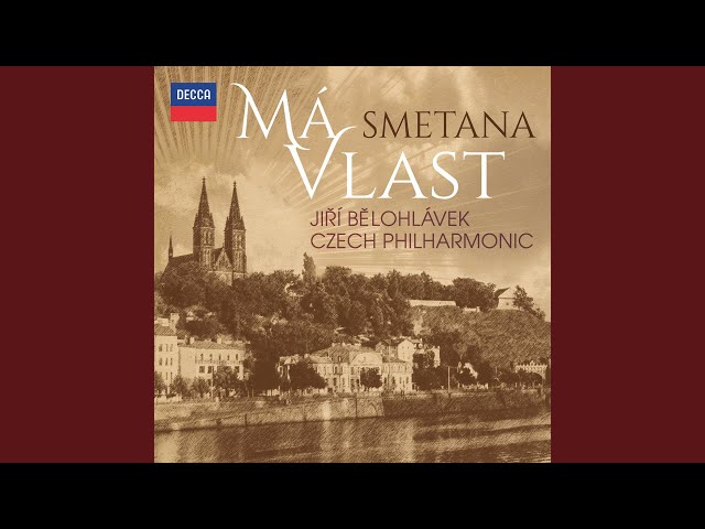 Smetana: Má Vlast, JB1:112: 2. Vltava