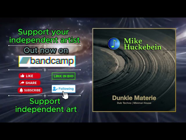 Mike Huckebein - Dunkle Materie (Dub Techno / Minimal House)