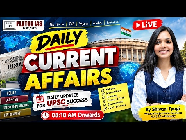 Daily Current Affairs | 13 October 2026 | UPSC Current Affairs Today | Shivani Tyagi | Plutus IAS
