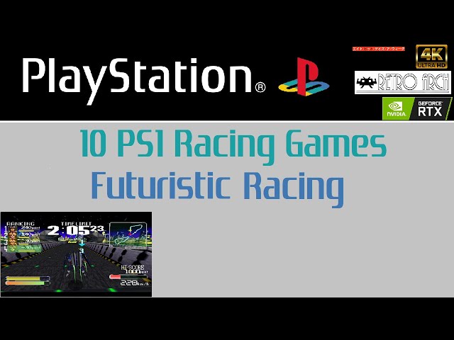 10 PS1 Futuristic Racing Games 4K 60FPS