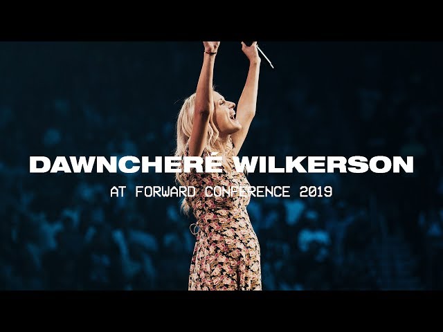Sing It - DawnCheré Wilkerson | #ForwardConference (Full Message)