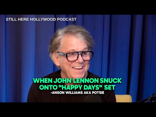 When John Lennon Snuck On The "Happy Days" Set -Anson Williams aka Potsie