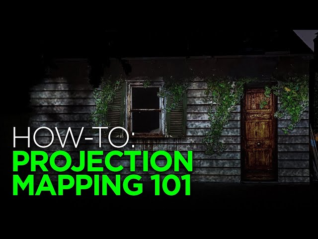 Halloween Projection Mapping Basics