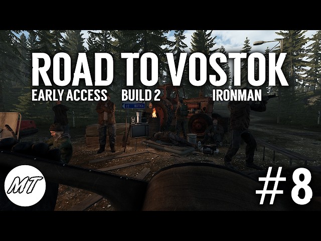 🔴MT:Livessä - Road to Vostok EA Build 2 Ironman #8