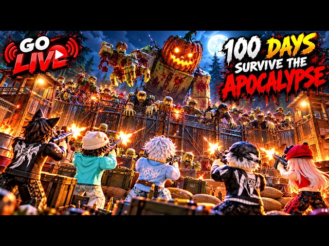 🔴 LIVE | 100 Days Survive the Zombie Apocalypse! 🧟 Halloween Update | Roblox