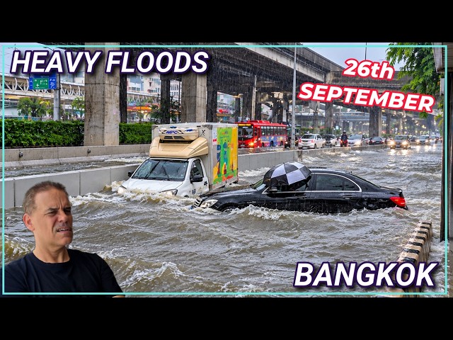 Bangkok’s Extreme Floods 🌧️ September 26, 2026 | Streets Under Water