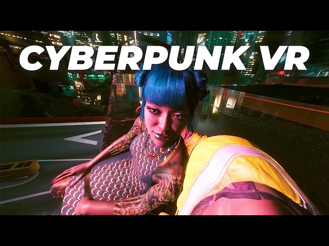 Cyberpunk VR: Panam Tank Scene + Braindance is WILD