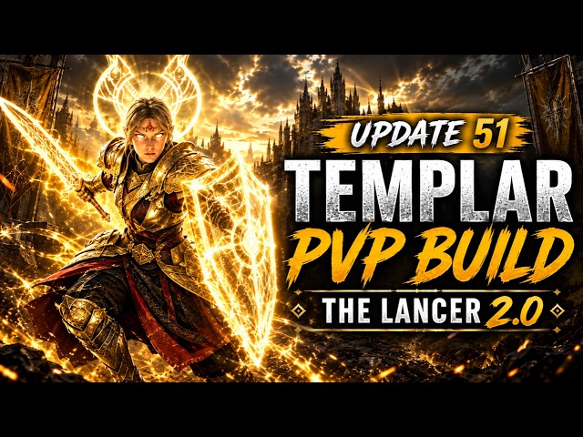 ESO Update 51 Templar PvP Build | The Lancer 2.0