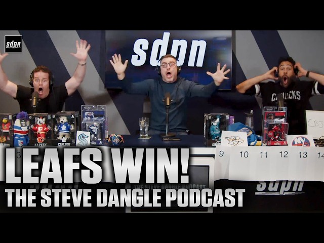 LEAFS WIN! | The Steve Dangle Podcast