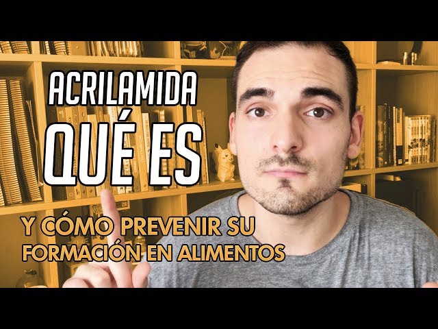 ACRYLAMIDE: What is acrylamide and how to prevent its formation in foods | SefiFood